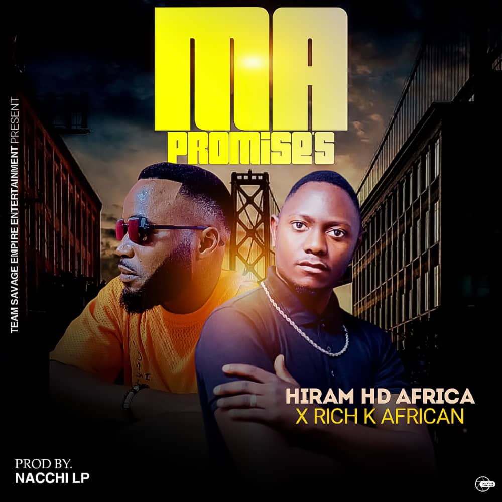 HiramHd ft Rick K_Ma Promises